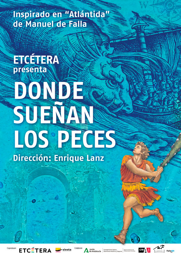 Cartel. Donde sueñas los peces. inspirada en "Atlántida" de Manuel de Falla