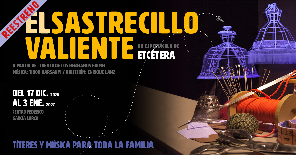 El sastrecillo valiente. A partir del cuento de los hermanos Grimm. Música de Tibor Harsanyi. Dirección: Enrique Lanz